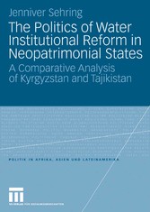 The Politics of Water Institutional Reform in Neo-Patrimonial States