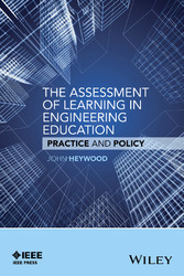 The Assessment of Learning in Engineering Education,