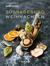 Süß & gesund - Weihnachten