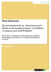 Ein Literaturbericht zu 'Movements and Media as Interacting Systems' von William A. Gamson und Gadi Wolfsfeld