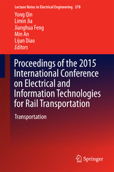 Proceedings of the 2015 International Conference on Electrical and Information Technologies for Rail Transportation