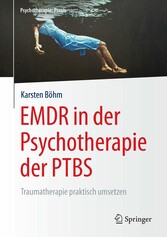 EMDR in der Psychotherapie der PTBS