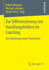 Zur Differenzierung von Handlungsfeldern im Coaching