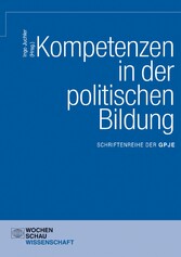 Kompetenzen in der politischen Bildung