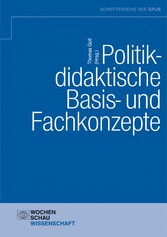 Politikdidaktische Basis- und Fachkonzepte