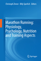 Marathon Running: Physiology, Psychology, Nutrition and Training Aspects