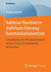 Nahtloser Handover in drahtlosen Fahrzeug-Kommunikationsnetzen