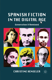 Spanish Fiction in the Digital Age