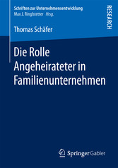 Die Rolle Angeheirateter in Familienunternehmen