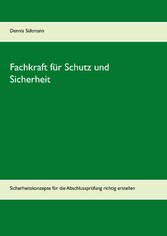 Leitfaden Fachkraft für Schutz und Sicherheit