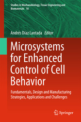 Microsystems for Enhanced Control of Cell Behavior