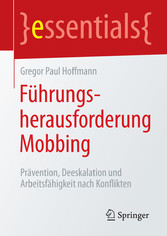 Führungsherausforderung Mobbing