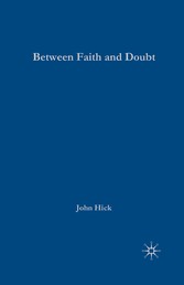 Between Faith and Doubt