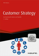 Customer Strategy - inkl. Arbeitshilfen online