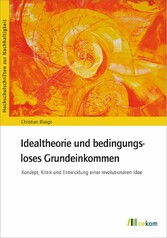 Idealtheorie und bedingungsloses Grundeinkommen