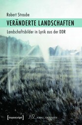 Veränderte Landschaften