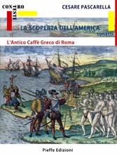 La Scoperta de l'America - L'Antico Caffè Greco di Roma