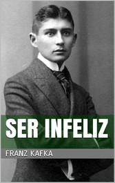 Ser infeliz