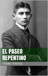 El paseo repentino