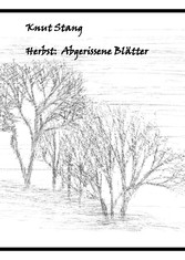 Herbst: Abgerissene Blätter