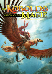 Des Kobolds Handbuch der Magie