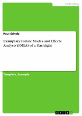 Examplary Failure Modes and Effects Analysis (FMEA) of a Flashlight