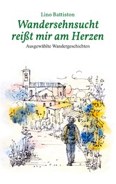 Wandersehnsucht reißt mir am Herzen