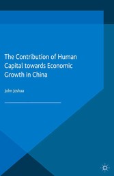 The Contribution of Human Capital towards Economic Growth in China