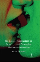 The Social Construction of Sexuality and Perversion