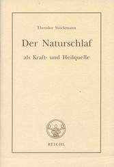 Der Naturschlaf als Kraft- und Heilquelle