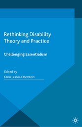 Rethinking Disability Theory and Practice