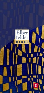 Elberfelder Bibel - Altes und Neues Testament