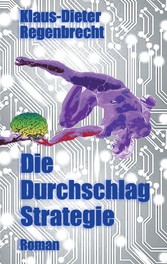 Die Durchschlag-Strategie