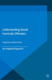 Understanding Sexual Homicide Offenders