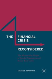 The Financial Crisis Reconsidered