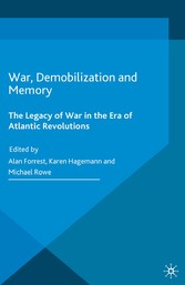 War, Demobilization and Memory