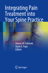 Integrating Pain Treatment into Your Spine Practice