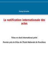 La notification internationale des actes