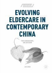 Evolving Eldercare in Contemporary China