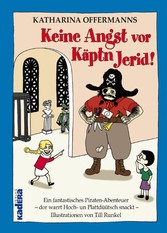 Keine Angst vor Käptn Jerid!