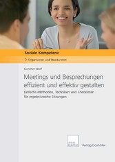 Meetings und Besprechungen effizient und effektiv gestalten