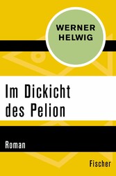 Im Dickicht des Pelion