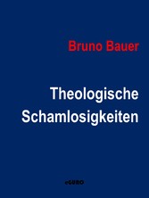 Theologische Schamlosigkeiten