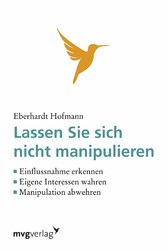 Lassen Sie sich nicht manipulieren!