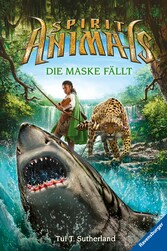 Spirit Animals 5: Die Maske fällt