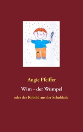 Wim, der Wumpel