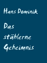 Das stählerne Geheimnis