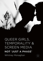 Queer Girls, Temporality and Screen Media