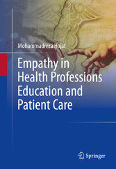 Empathy in Health Professions Education and Patient Care