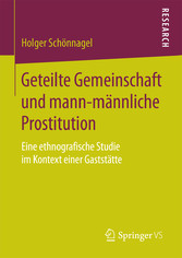 Geteilte Gemeinschaft und mann-männliche Prostitution